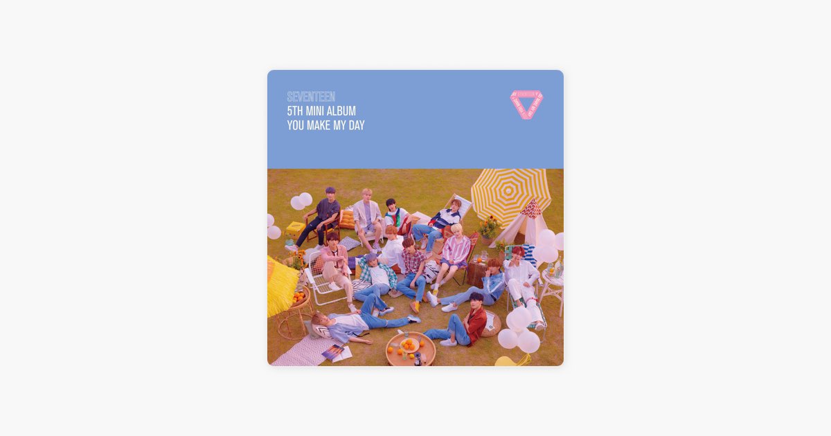 SEVENTEEN 5th Mini Album 'YOU MAKE MY DAY' - EP - SEVENTEENの