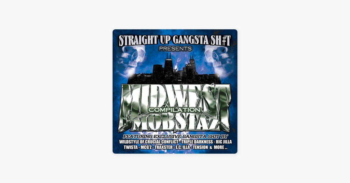 Midwest Mobstaz Vol. 2 - Album by Straight Up Gangsta Sh#t - Apple