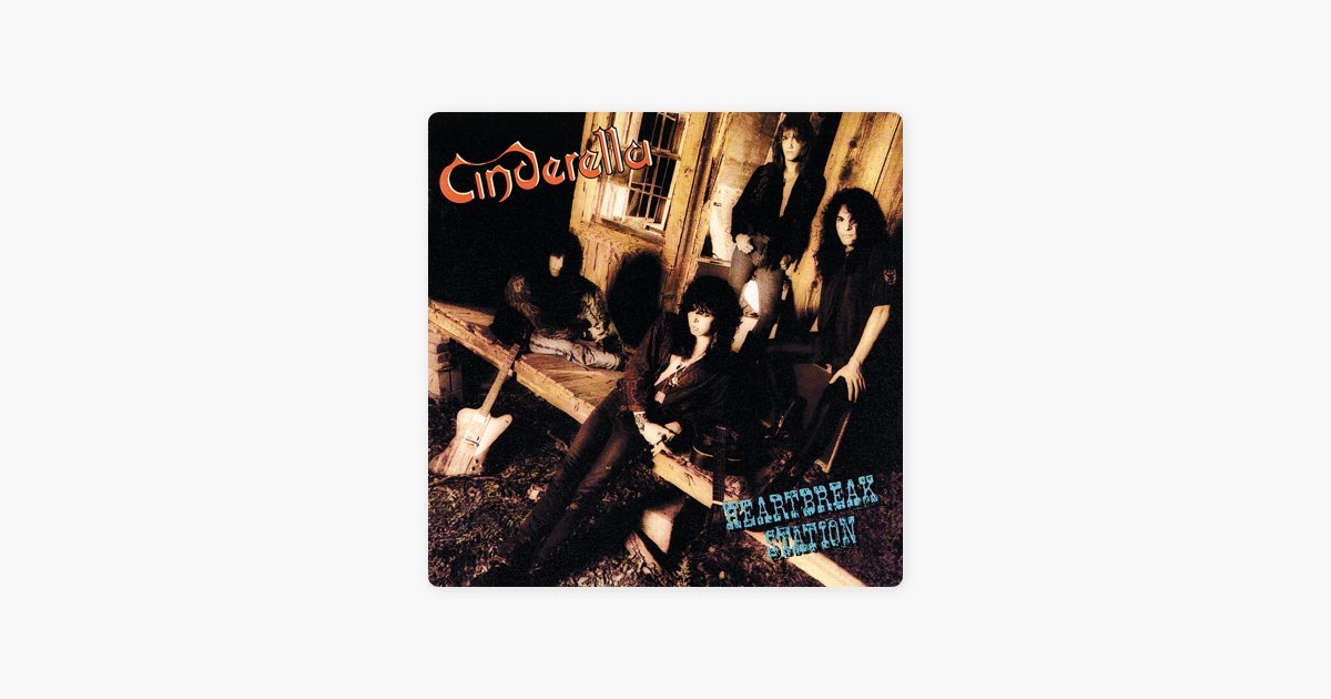 Heartbreak Station - Album by Cinderella - Apple Music