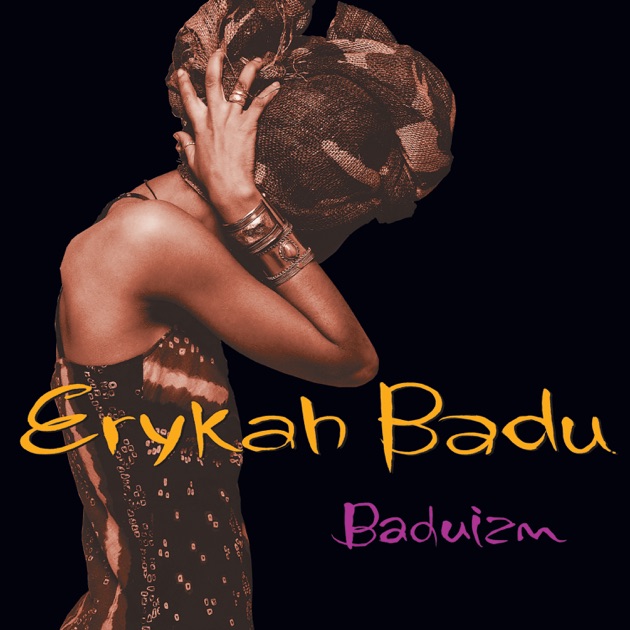 Baduizm (Special Edition) - エリカ・バドゥのアルバム - Apple Music