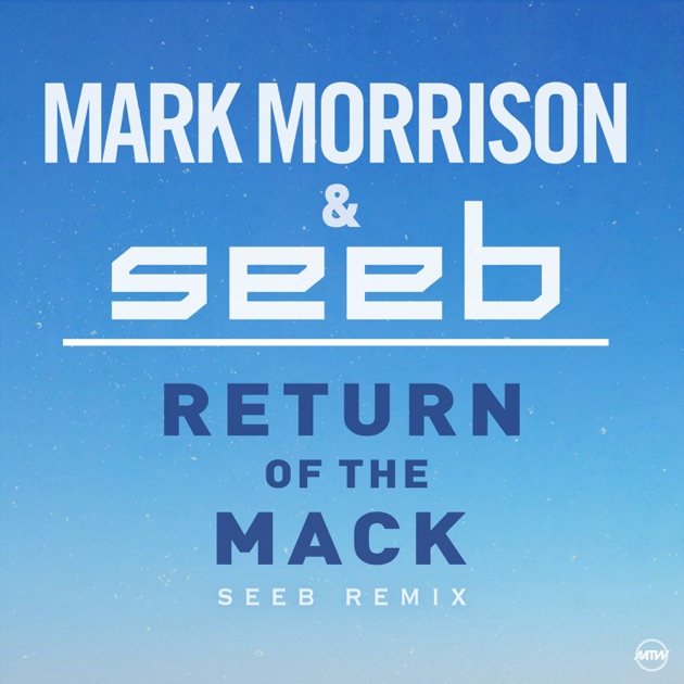 Return of the Mack - EP - マーク・モリソンのアルバム - Apple Music