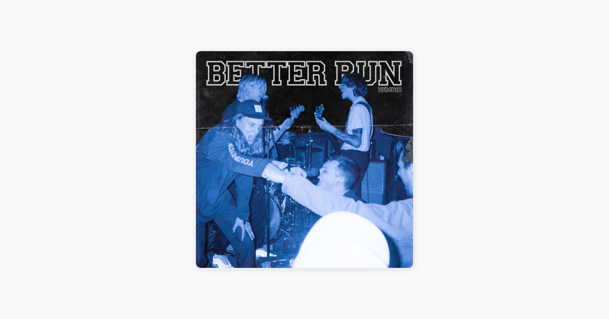 Demo - Album by Better Run - Apple Music