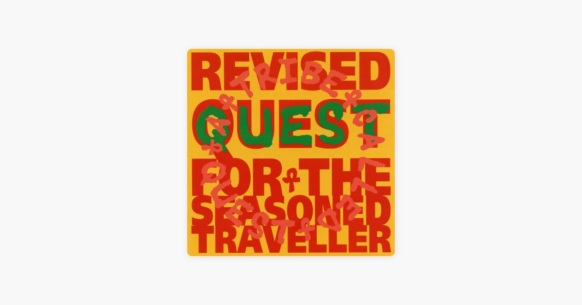Revised Quest for the Seasoned Traveller - Album by A Tribe Called