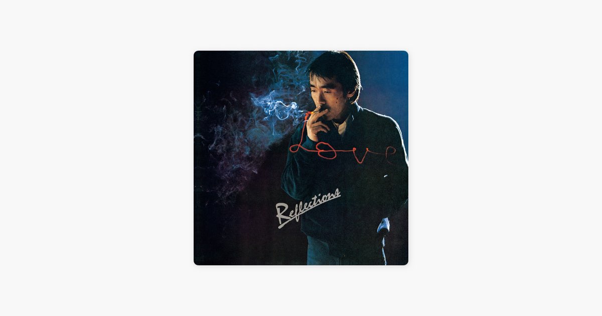 Reflections - 寺尾 聰のアルバム - Apple Music