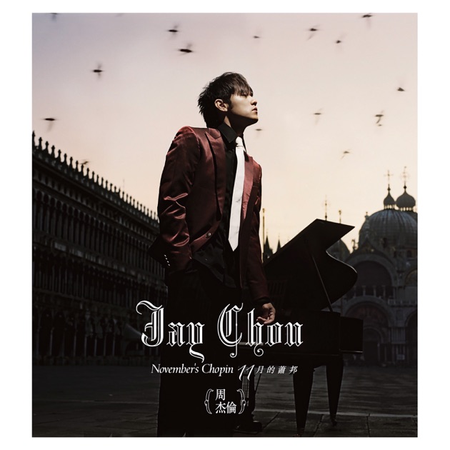November's Chopin - Album by Jay Chou - Apple Music