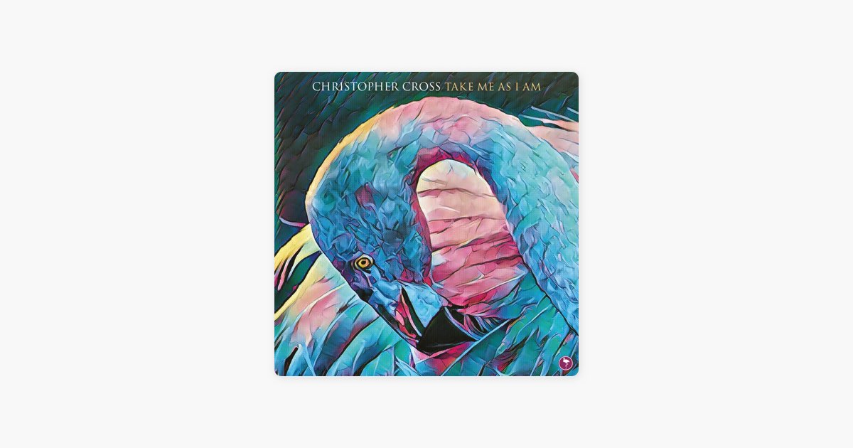 Take Me As I Am - Album by Christopher Cross - Apple Music