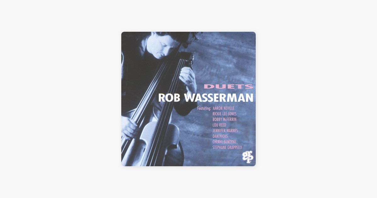 Duets - Album by Rob Wasserman - Apple Music