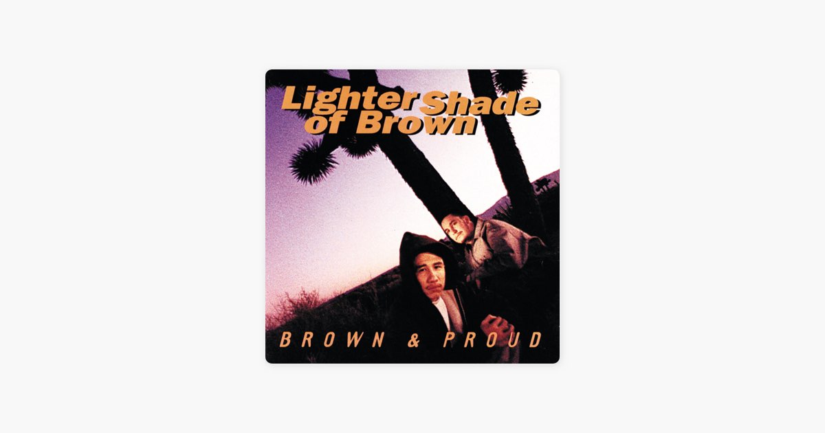Brown and Proud - Album by Lighter Shade of Brown - Apple Music
