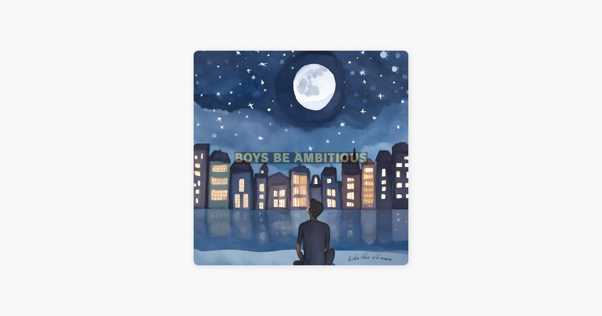 BOYS BE AMBITIOUS - Like this old manのアルバム - Apple Music