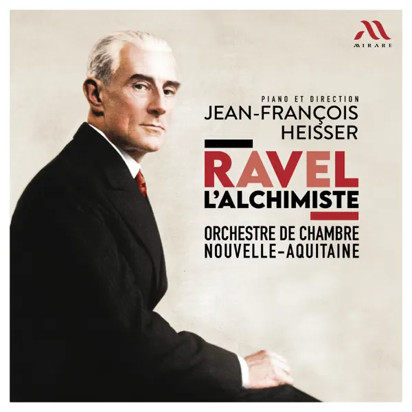 ジャン=フランソワ・エッセールのRavel l'Alchimiste - Apple Music