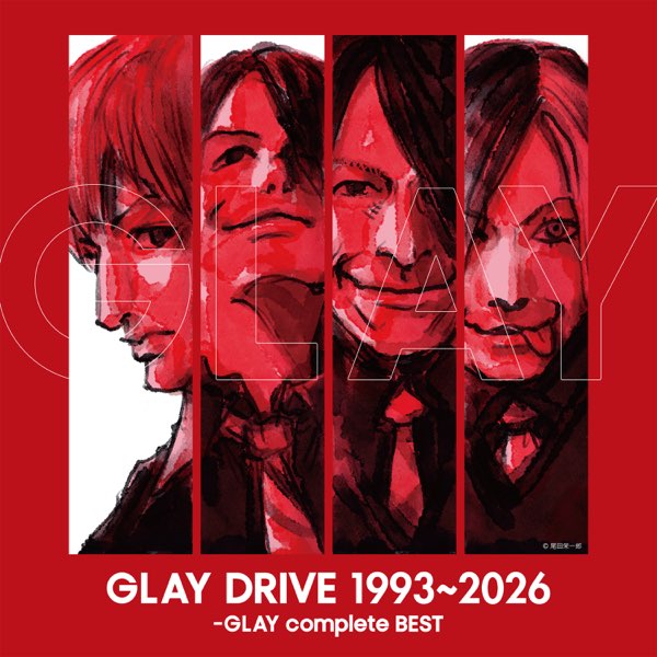 DRIVE 1993~2026 -GLAY complete BEST - GLAYのアルバム - Apple Music