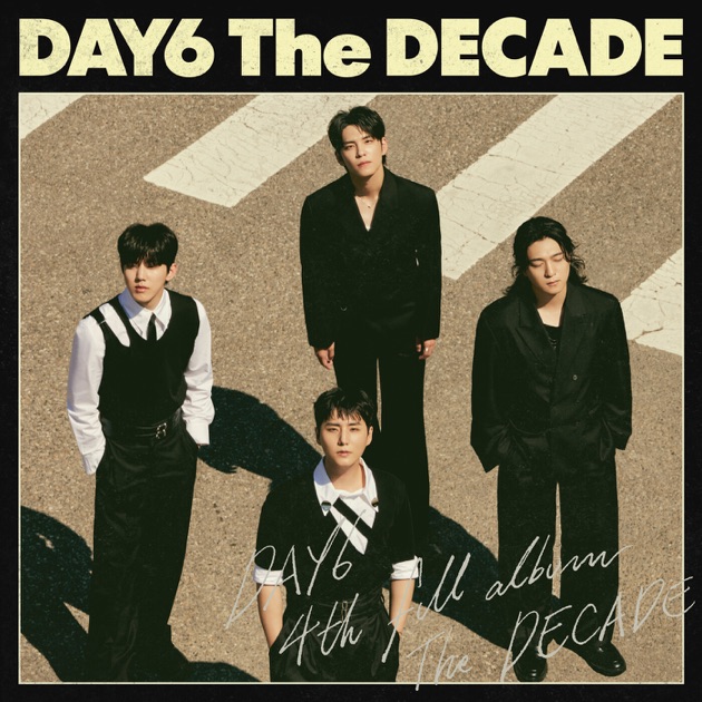 The DECADE - Album by DAY6 - Apple Music