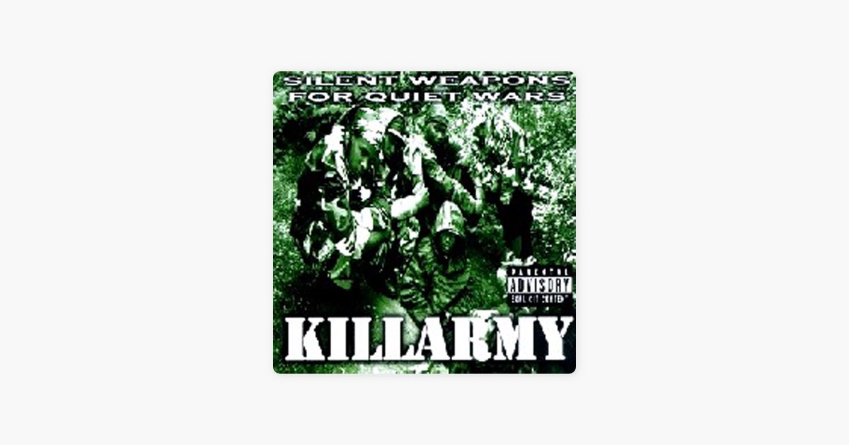 Silent Weapons for Quiet Wars - Album by Killarmy - Apple Music