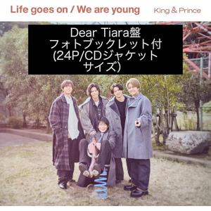 新品未開封品】（FC限定）King＆Prince Life goes on/We are young