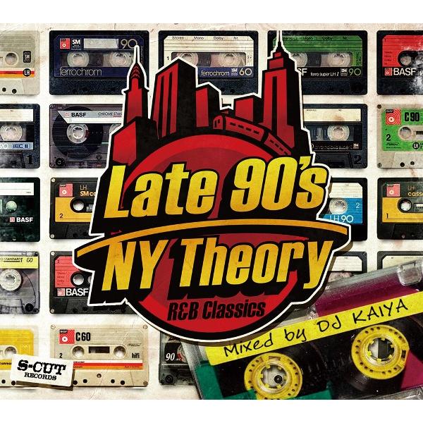 DJ KAIYA Late 90's NY Theory R&B Classics /HIP HOP/MIX CD ヒップ