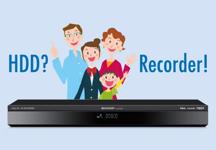 AQUOS 4Kレコーダー / ブルーレイ：シャープ