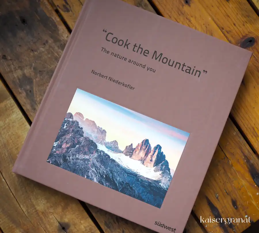 Cook the Mountain – Das Norbert Niederkofler-Kochbuch
