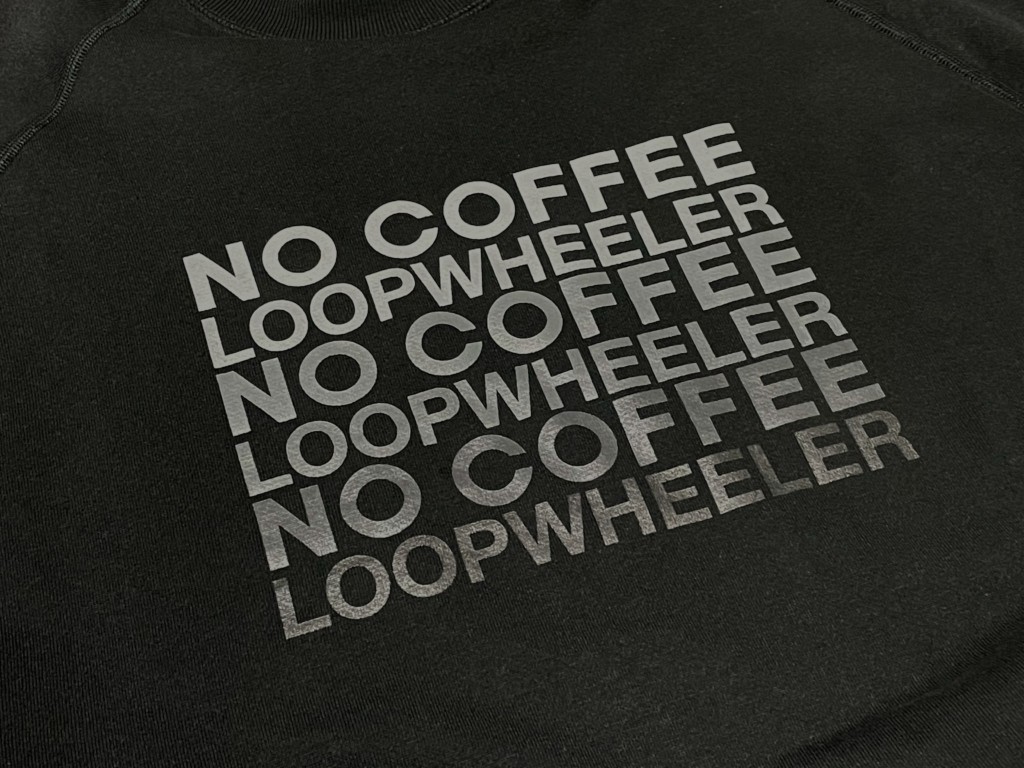 ループウィラーの『ノーコーヒー』コラボスウェットを買い足し