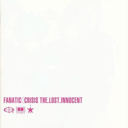 THE.LOST.INNOCENT — FANATIC◇CRISIS | Last.fm