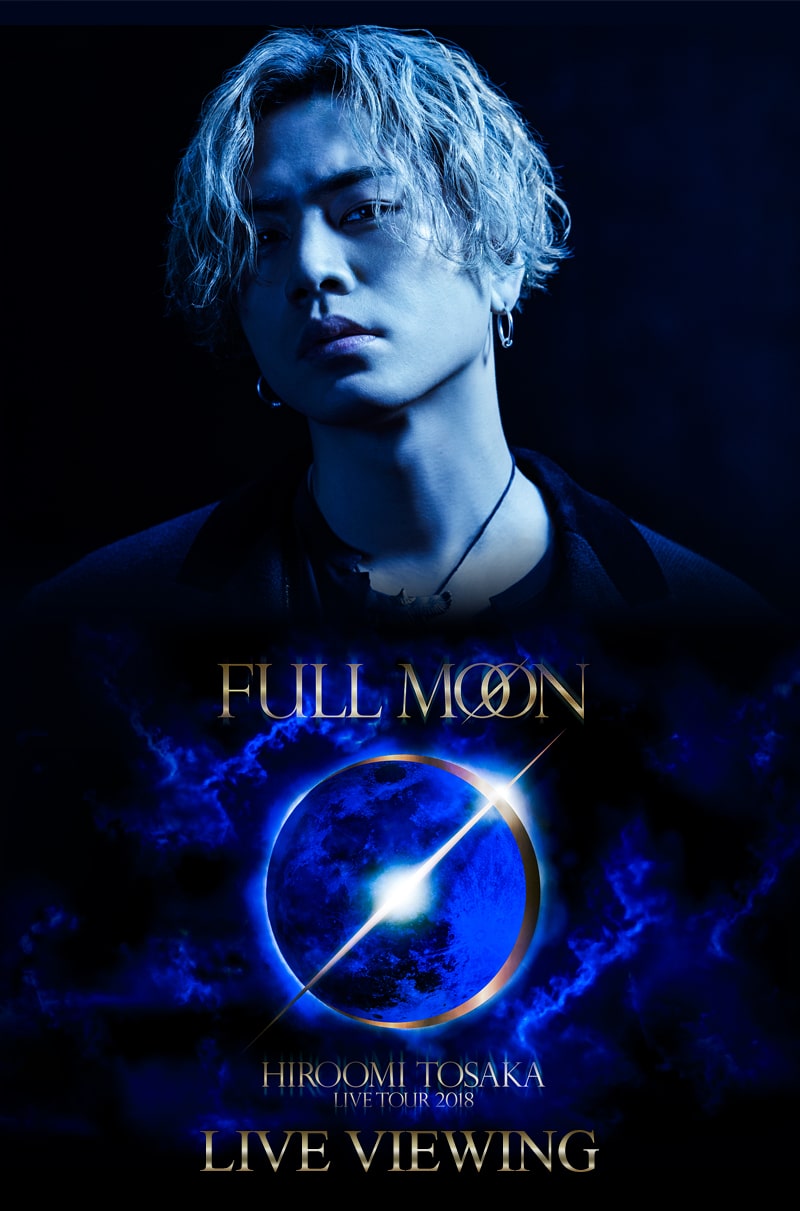 HIROOMI TOSAKA LIVE TOUR 2018 