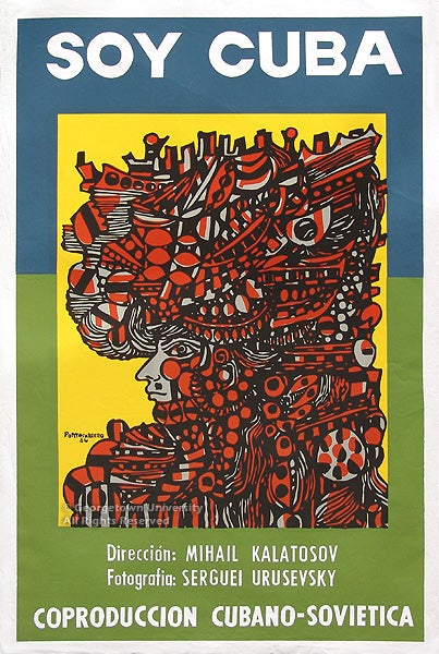 Soy Cuba: The Art of the Film Poster in Cuba | Georgetown
