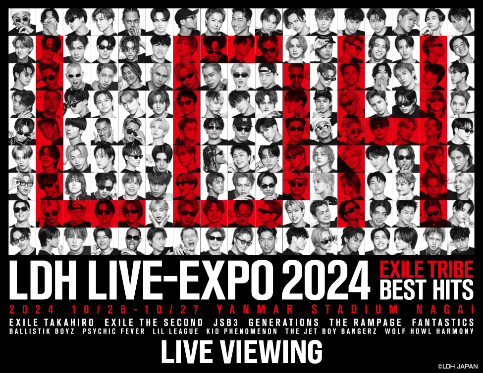 LDH LIVE-EXPO 2024 -EXILE TRIBE BEST HITS- LIVE VIEWING｜10/27(日