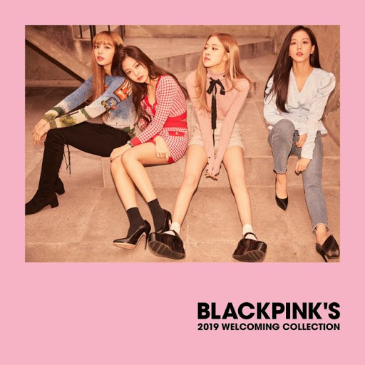 BLACKPINK Is Releasing a 2019 Welcoming Collection, and You Won't