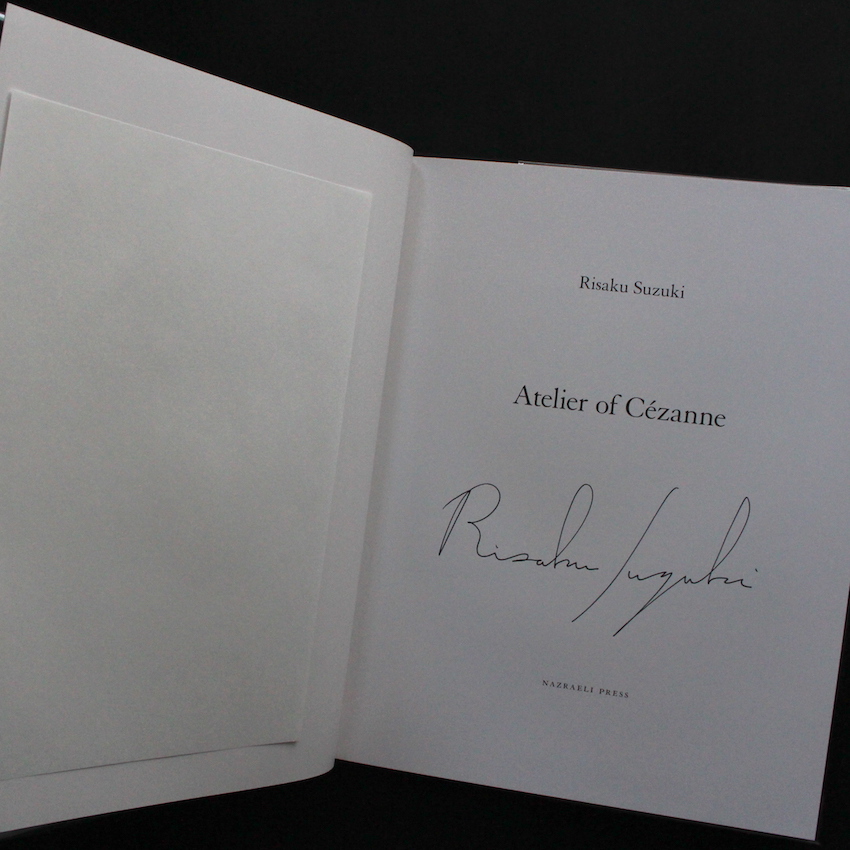 Atelier of Cezanne（Signed） - 鈴木 理策 / Risaku Suzuki