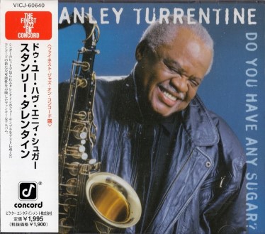 Stanley Turrentineスタンリー・タレンタイン/ドゥ・ユー・ハヴ