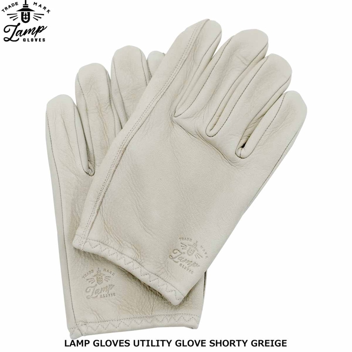 LAMP GLOVES UTILITY GLOVE SHORTY GREIGE ランプグローブス ショー