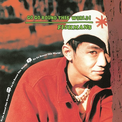 フィッシュマンズ (FISHMANS) / GO GO ROUND THIS WORLD！ | RECORD,J