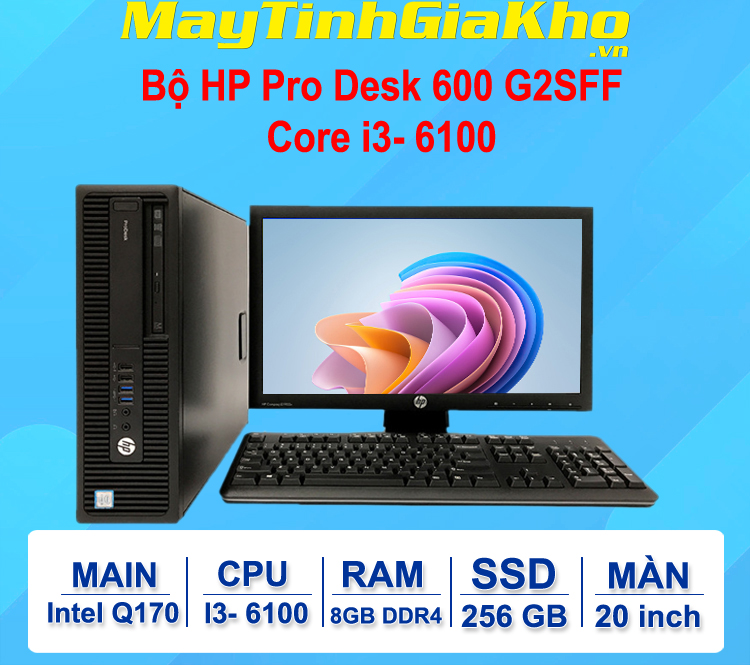 Bộ Máy Tính HP ProDesk 600 G2 Core I3-6100/8/256/20