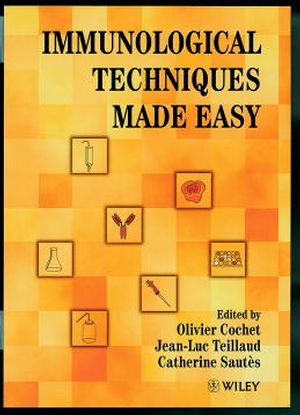 Immunological Techniques Made Easy | Wiley