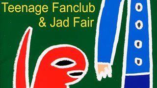 Jad Fair / Teenage Fanclub: Words of Wisdom and Hope Album Review
