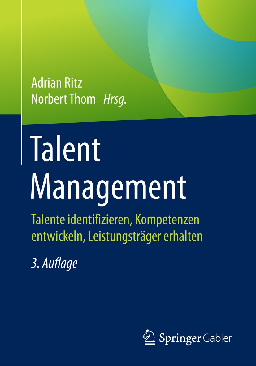 Talent Management: Talente identifizieren, Kompetenzen entwickeln