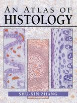 An Atlas of Histology | Springer Nature Link