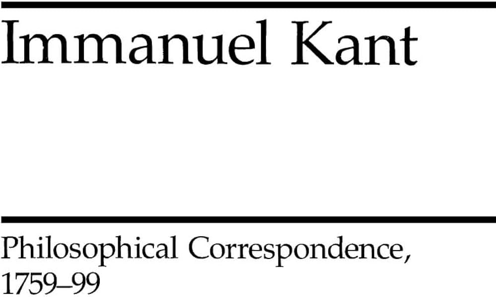 Philosophical Correspondence, 1759-1799 (Midway Reprint): Kant