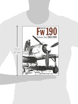 Focke-Wulf Fw 190, Vol. 2: 1943-1944: J. Richard Smith, Eddie J