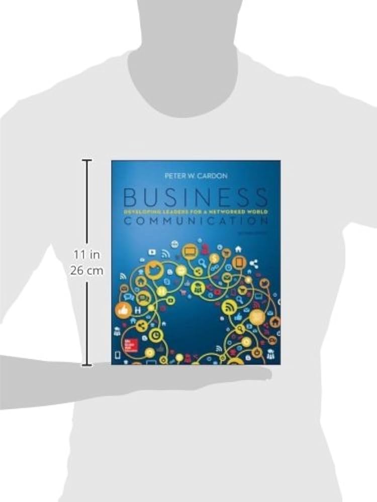 Business Communication: Developing Leaders for a Networked World