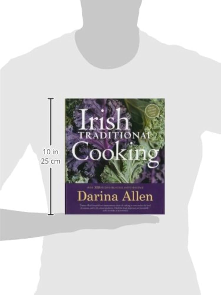Irish Traditional Cooking: Over 300 Recipes from Ireland's
