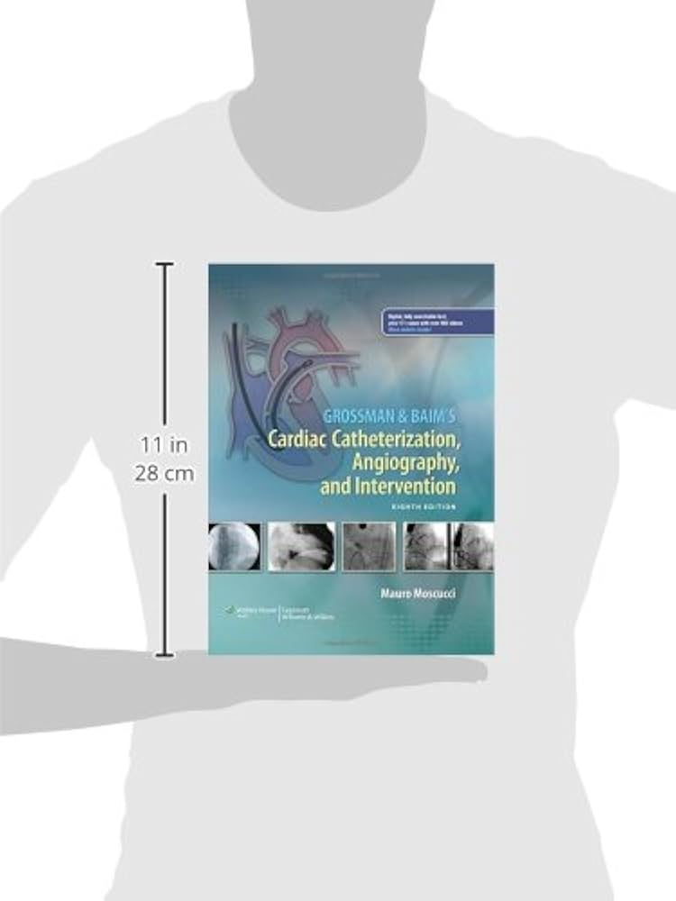 Grossman & Baim's Cardiac Catheterization, Angiography, and