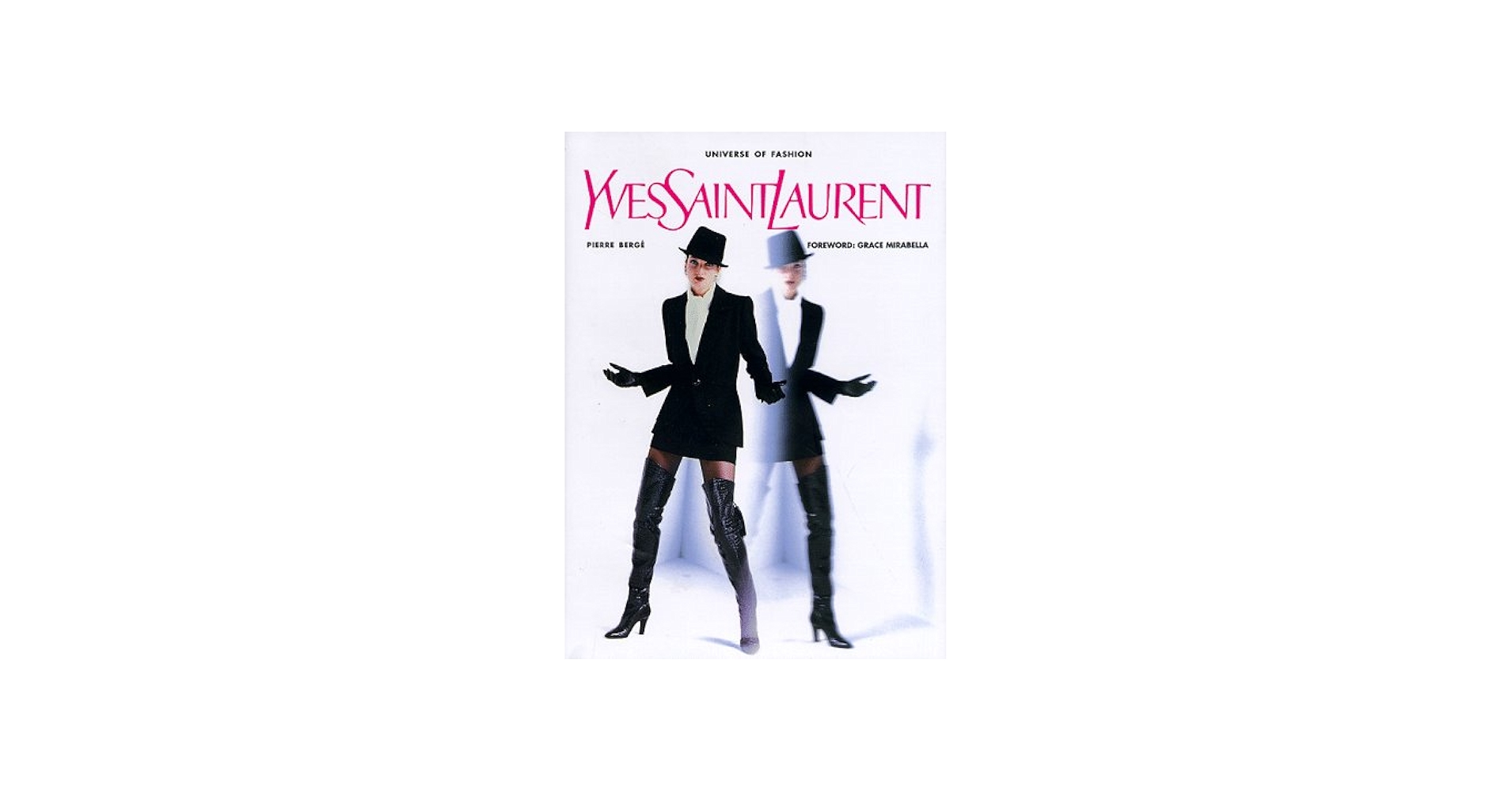 Yves Saint Laurent (The Universe of Fashion): Pierre Bergé