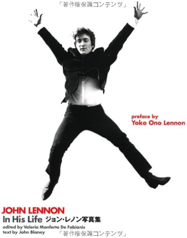 Amazon.co.jp: ジョン・レノン写真集 In His Life (P-Vine Books