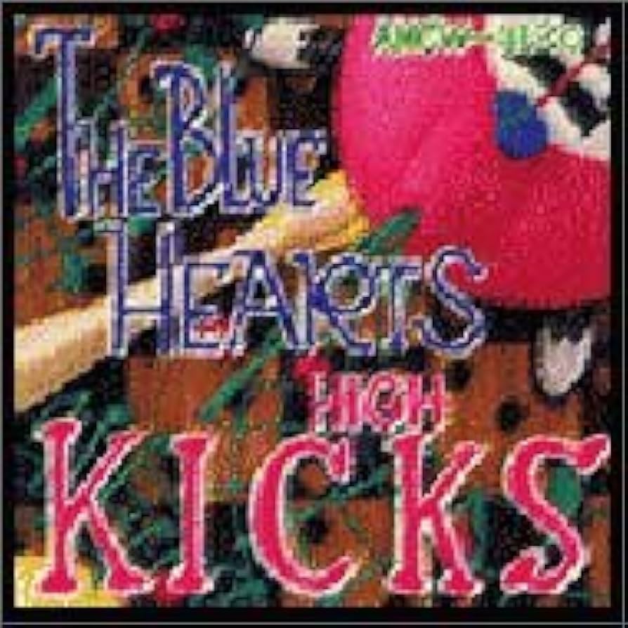 Amazon.co.jp: HIGH KICKS - THE BLUE HEARTS: ミュージック