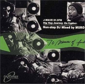Amazon.co.jp: 70 Minutes Of Funk Mixed by Muro ― J-WAVE 81.3FM