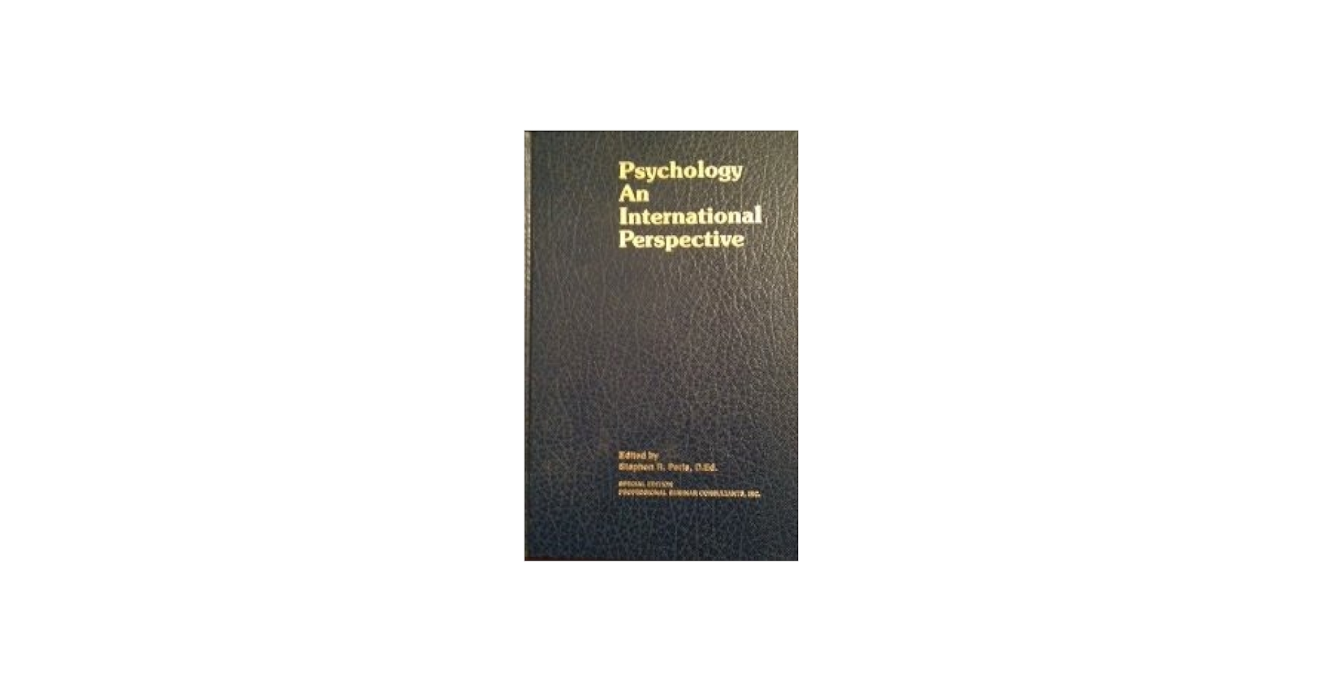 Psychology - An International Perspective: Stephen R. Perls