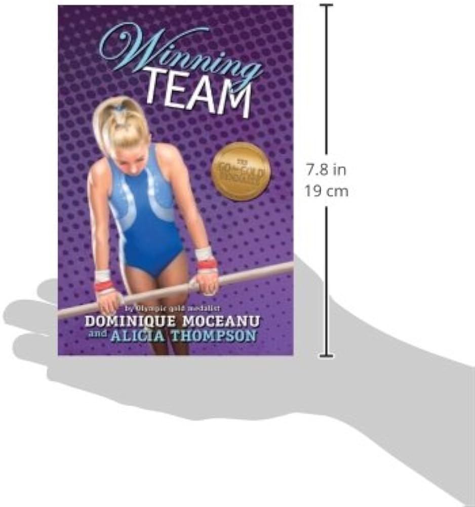 The Go-for-Gold Gymnasts: Winning Team: Moceanu, Dominique