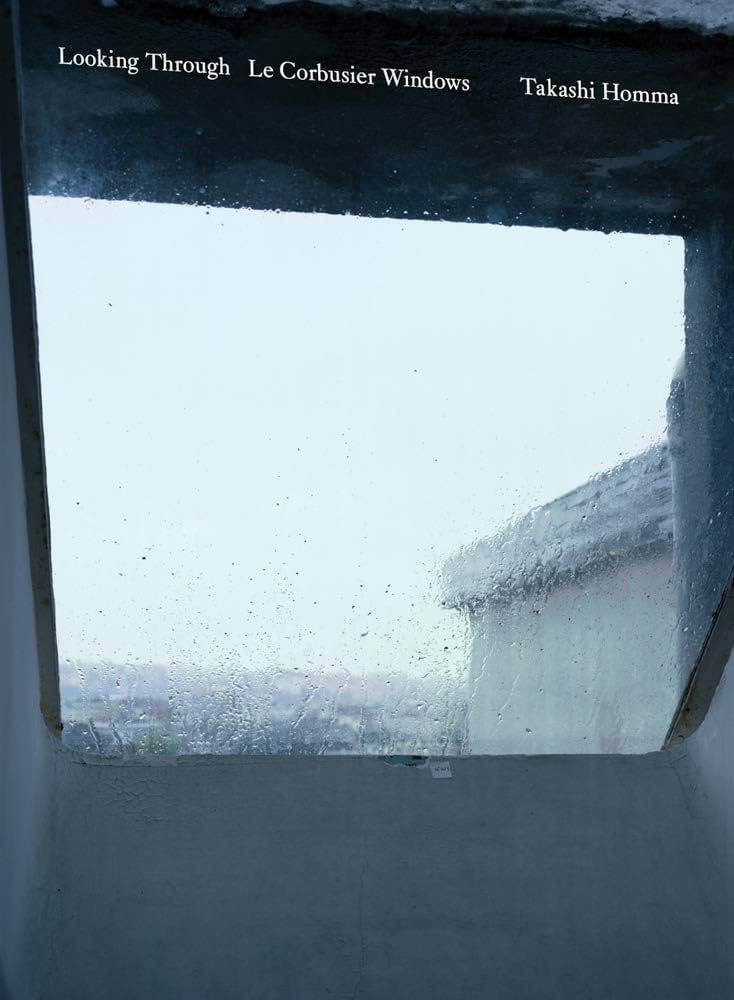 Amazon.co.jp: Takashi Homma: Looking Through / Le Corbusier