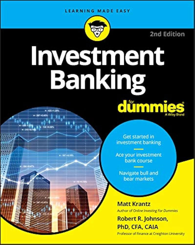 Amazon.com: Investment Banking For Dummies eBook : Krantz, Matthew