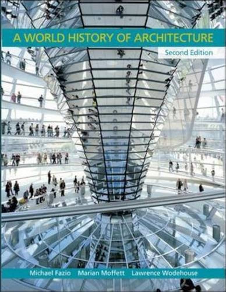 Amazon | A World History of Architecture | Fazio, Michael, Moffett